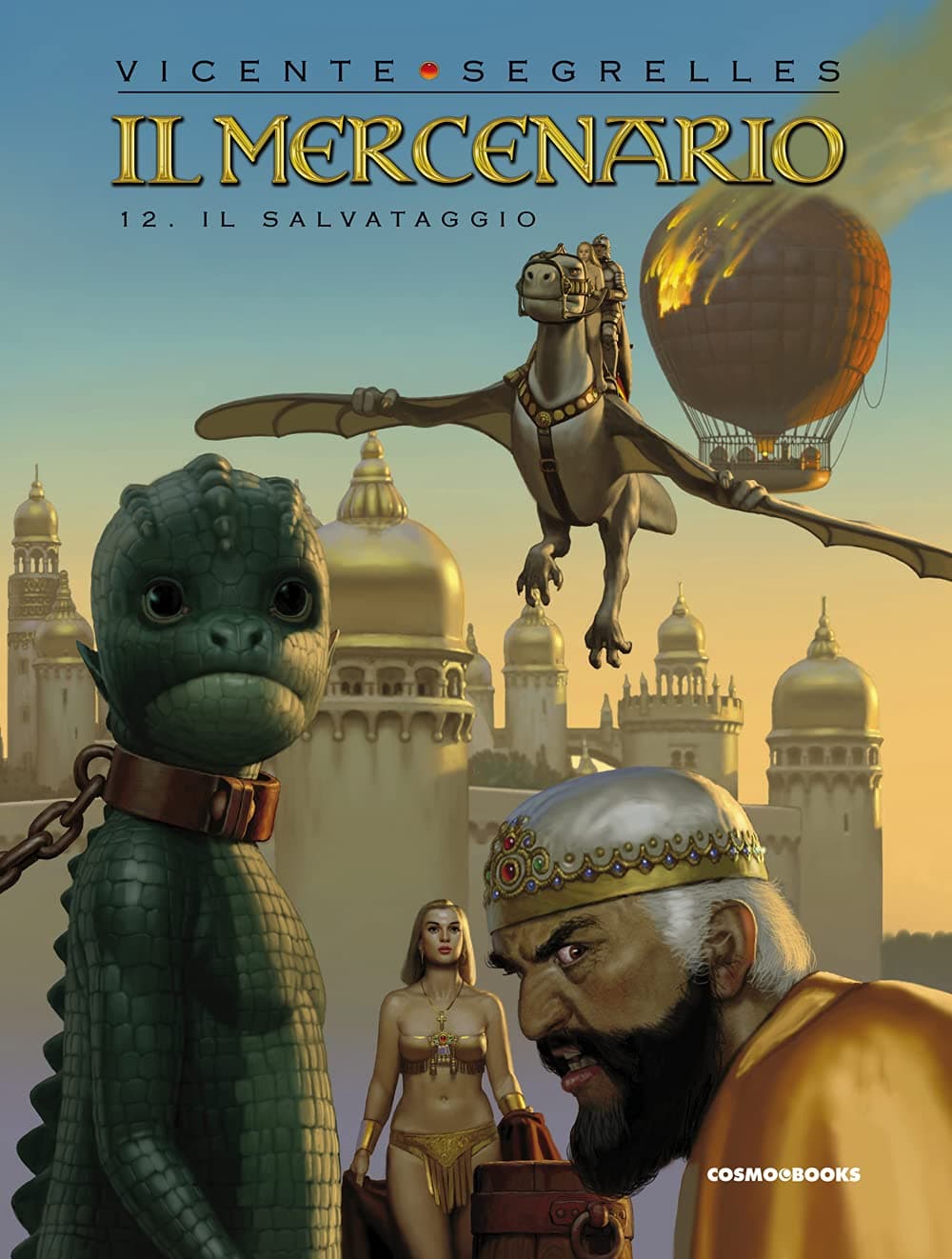 Il Mercenario Vol. 12 - Il Salvataggio: Parte 1 - Cosmo Books - Editoriale Cosmo - Italiano