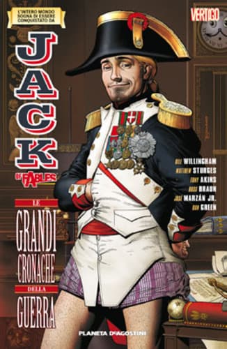 Jack of Fables 6 - Le Grandi Cronache della Guerra - Vertigo - Planeta DeAgostini - Italiano