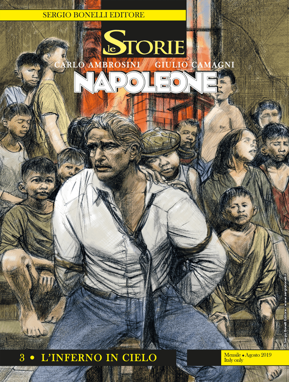 Le Storie 83 - Napoleone 3 - L'Inferno in Cielo - Sergio Bonelli Editore - Italiano