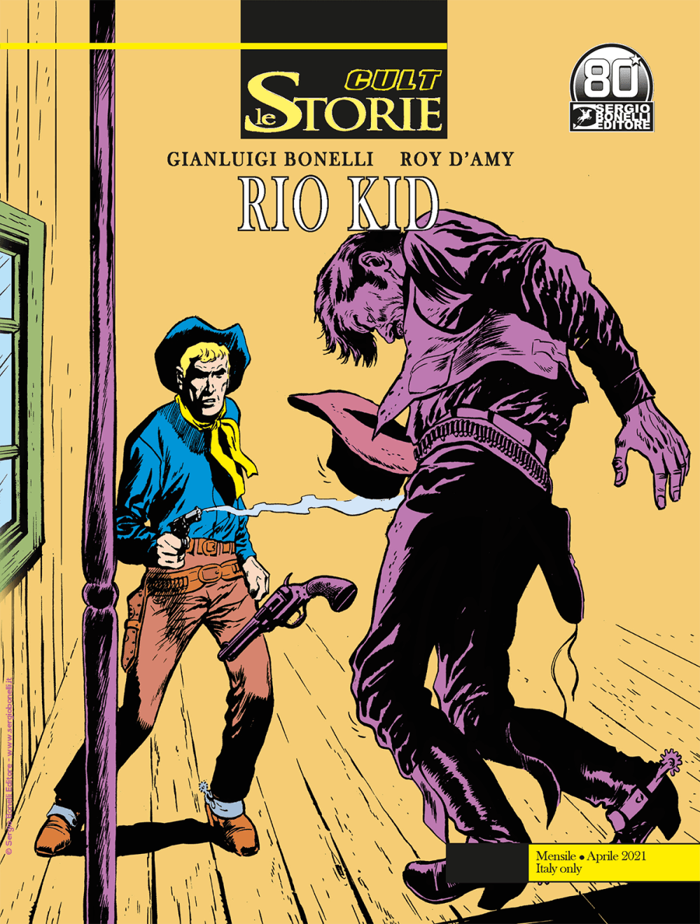 Le Storie 102 - Cult - Rio Kid - Sergio Bonelli Editore - Italiano