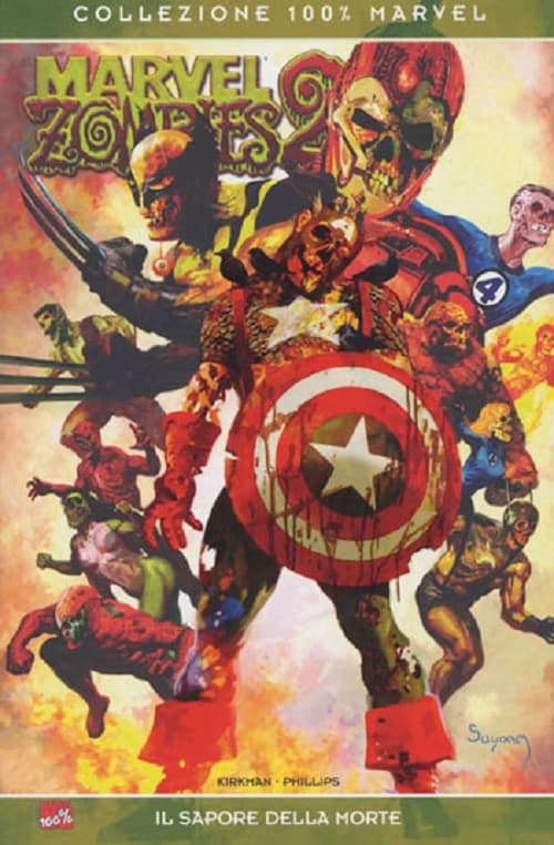 Marvel Zombies Vol. 2 - Il Sapore della Morte - 100% Marvel - Panini Comics - Italiano