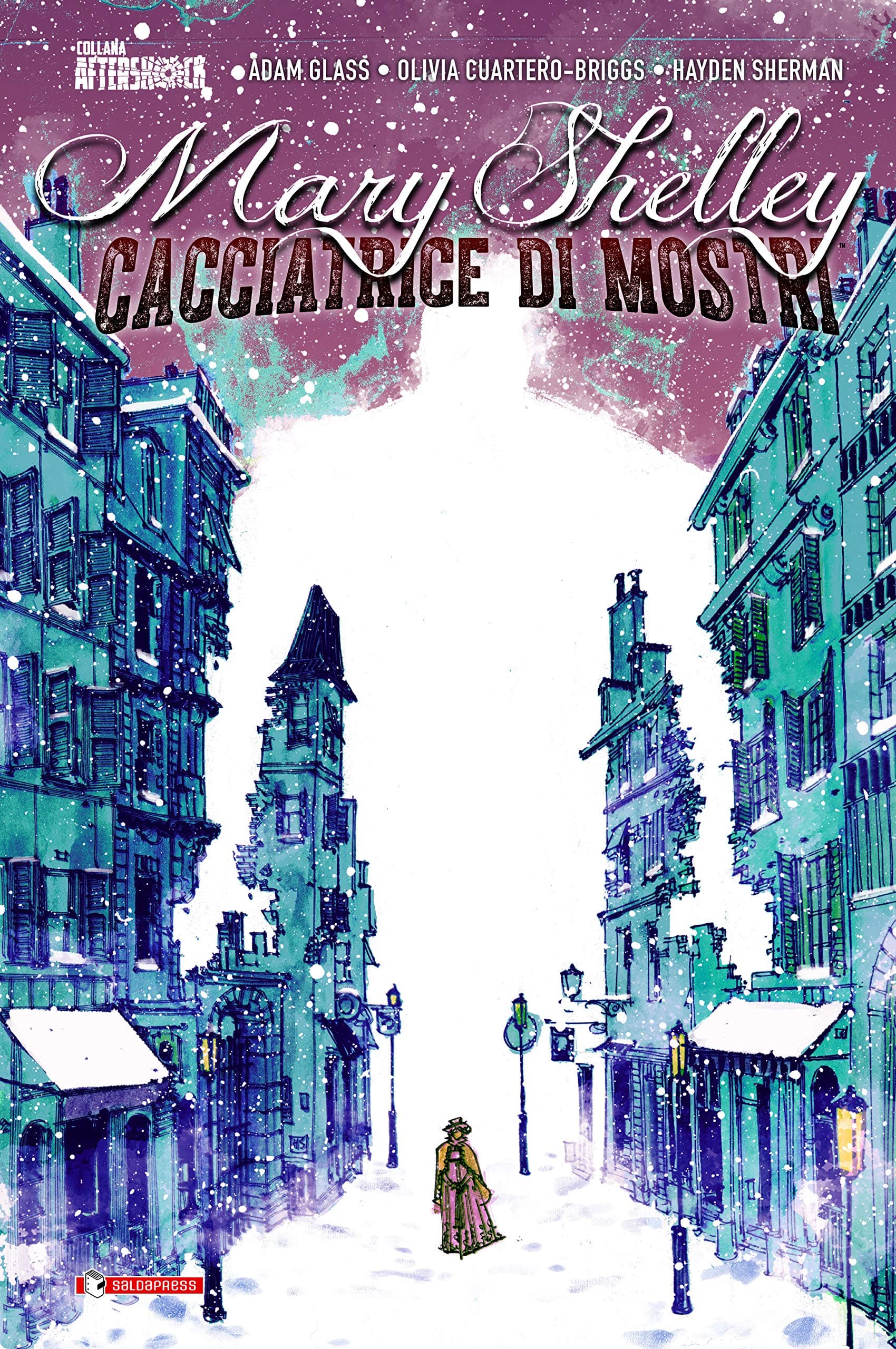 Mary Shelley - Cacciatrice di Mostri - Collana Aftershock - Saldapress - Italiano