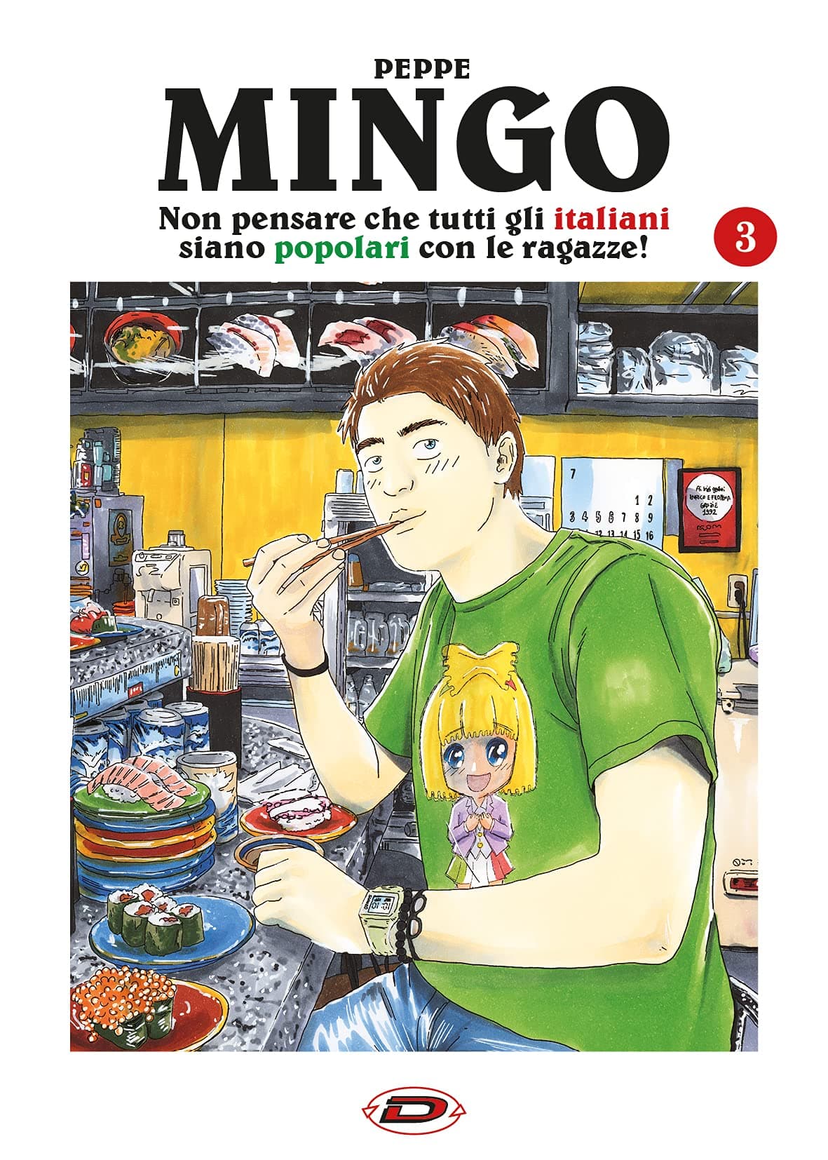 Mingo Non Pensare che Tutti gli Italiani Siano Popolari con le Ragazze 3 - Dynit - Italiano