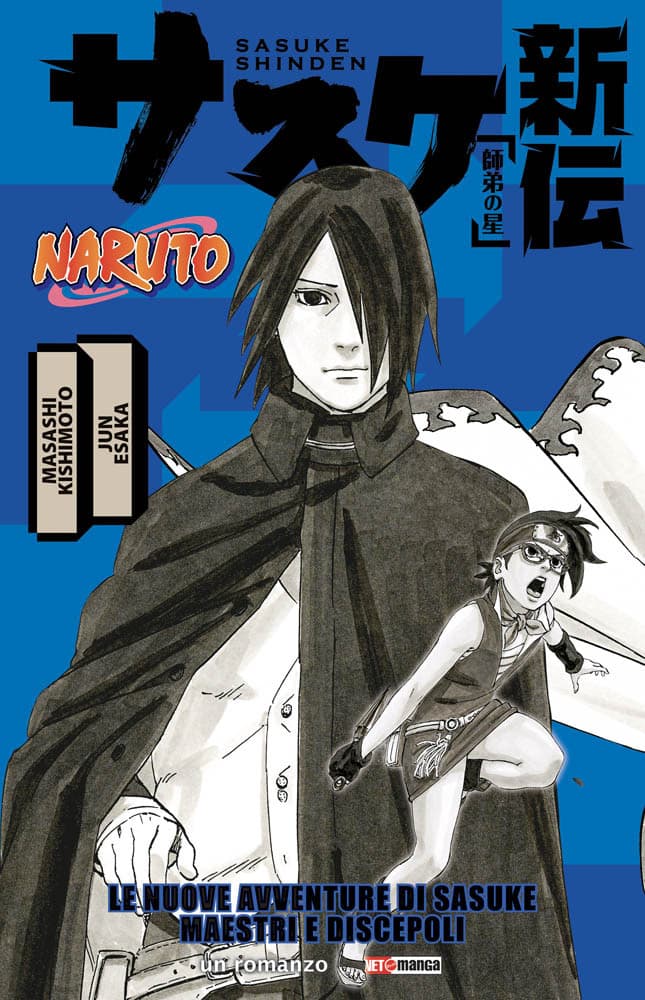 Le Nuove Avventure di Sasuke - Maestri e Discepoli Naruto Romanzo - Panini Comics - Italiano