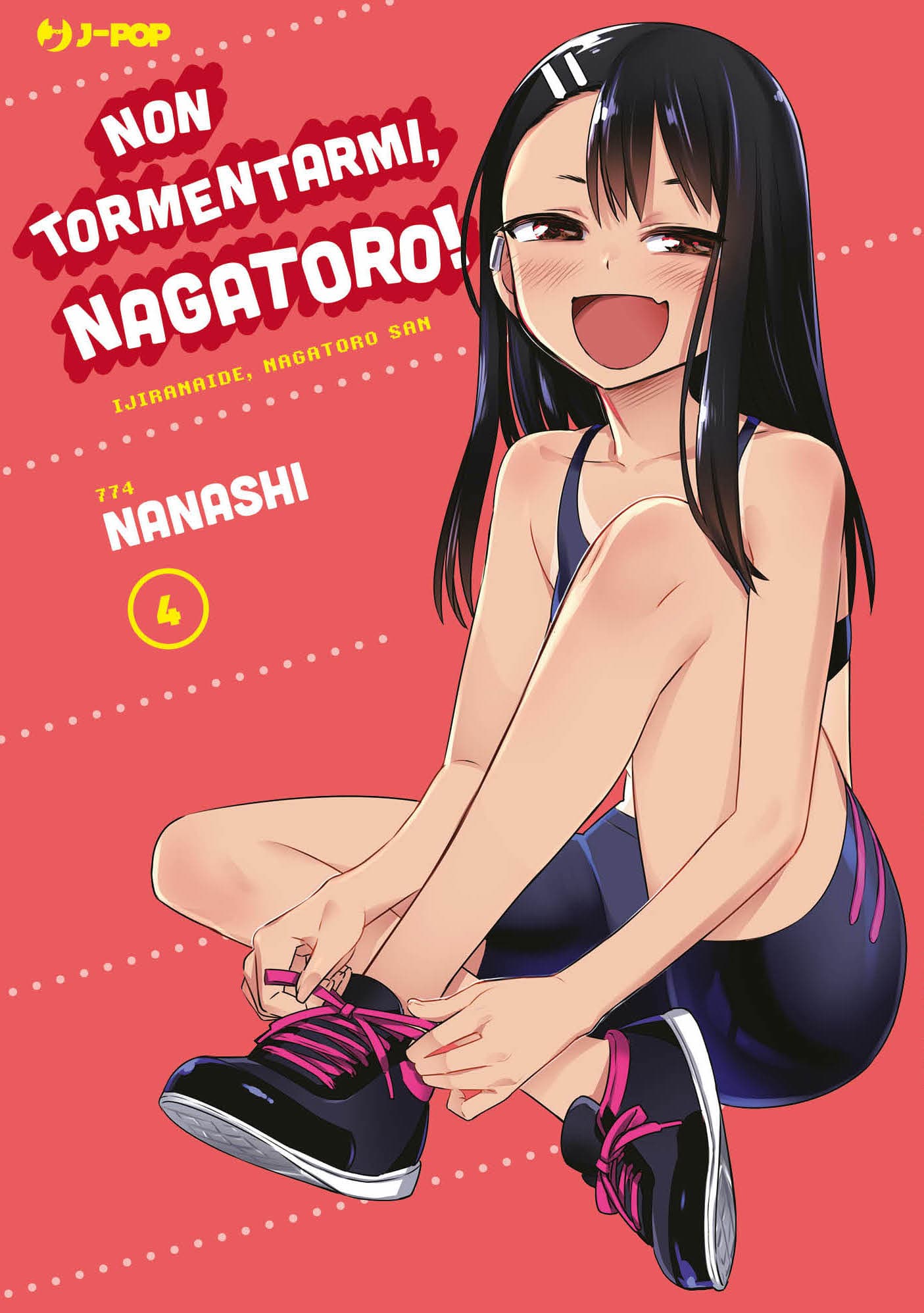 Non Tormentarmi, Nagatoro! 4 - Jpop - Italiano