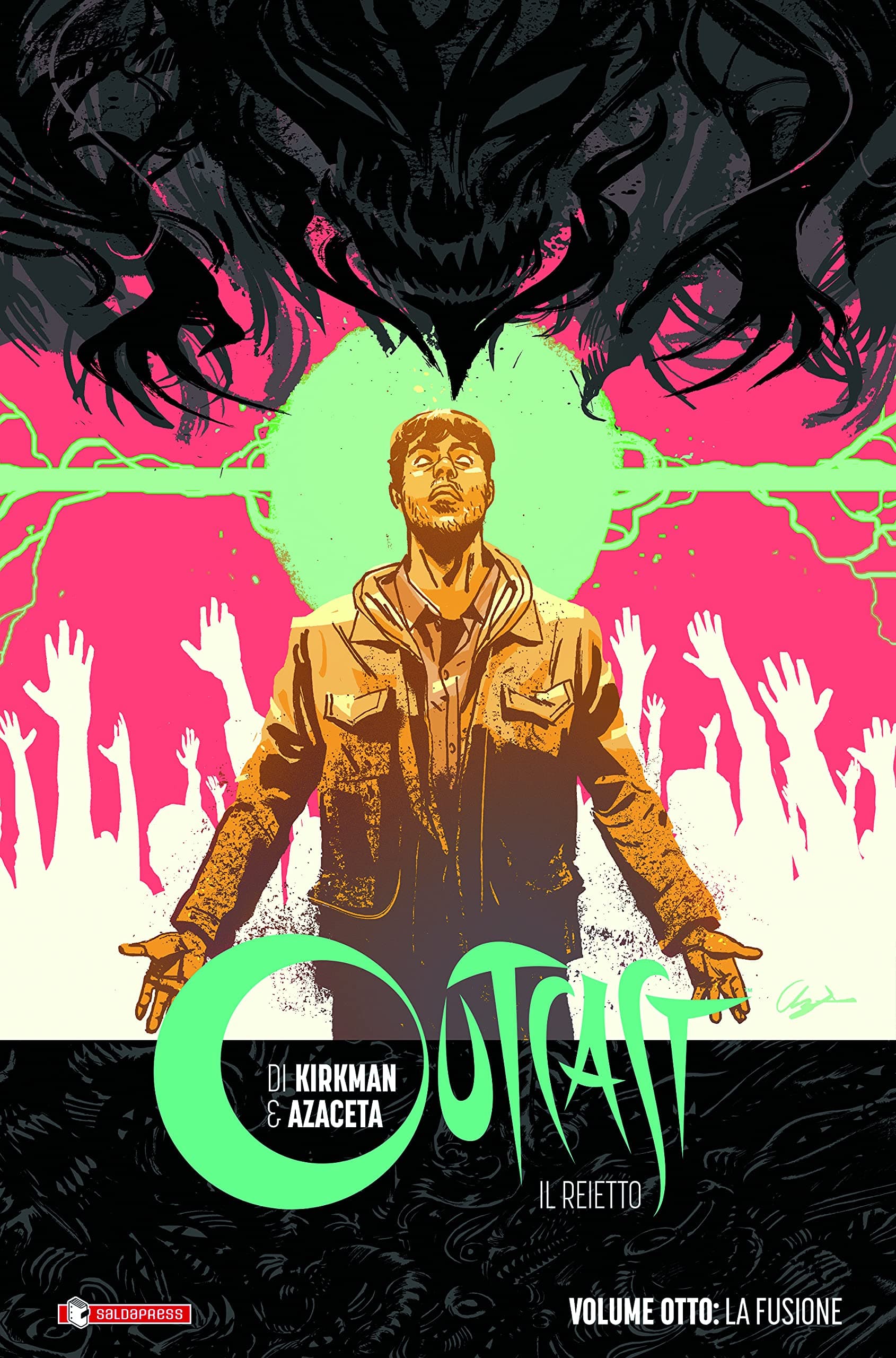 Outcast: Il Reietto Vol. 8 - La Fusione - Brossurato - Skybound - Saldapress - Italiano