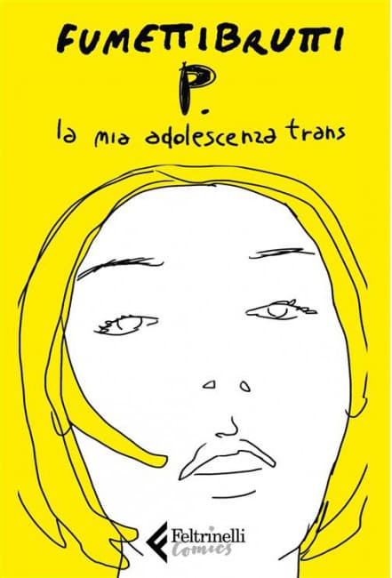 P. La Mia Adolescenza Trans - Feltrinelli Comics - Italiano