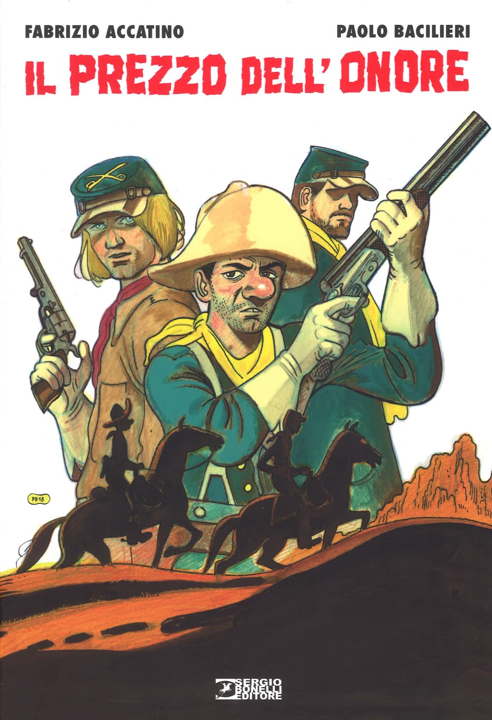 Il Prezzo dell'Onore - Sergio Bonelli Editore - Italiano