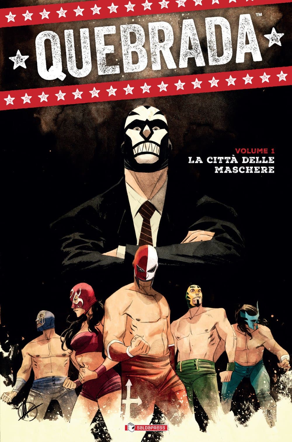 Quebrada Vol. 1 - La Città delle Maschere - Saldapress - Italiano