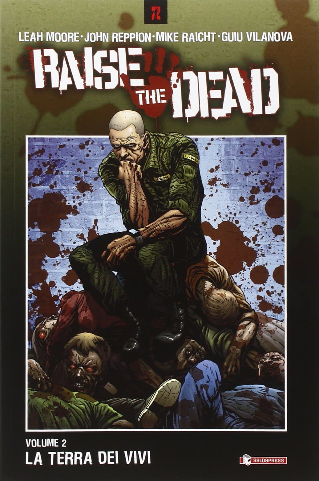 Raise the Dead Vol. 2 - La Terra dei Vivi - Saldapress - Italiano