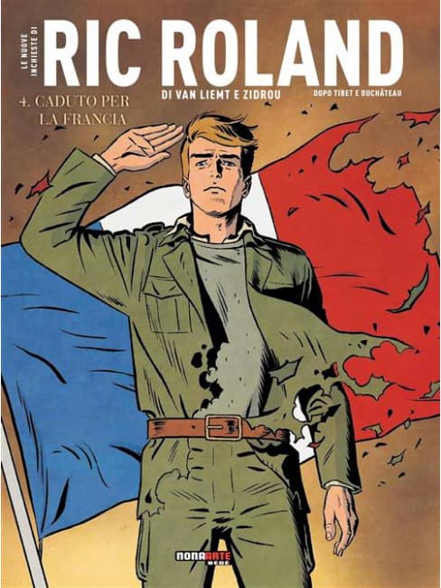 Le Nuove Inchieste di Ric Roland 4 - Caduto per la Francia - Nona Arte - Editoriale Cosmo - Italiano