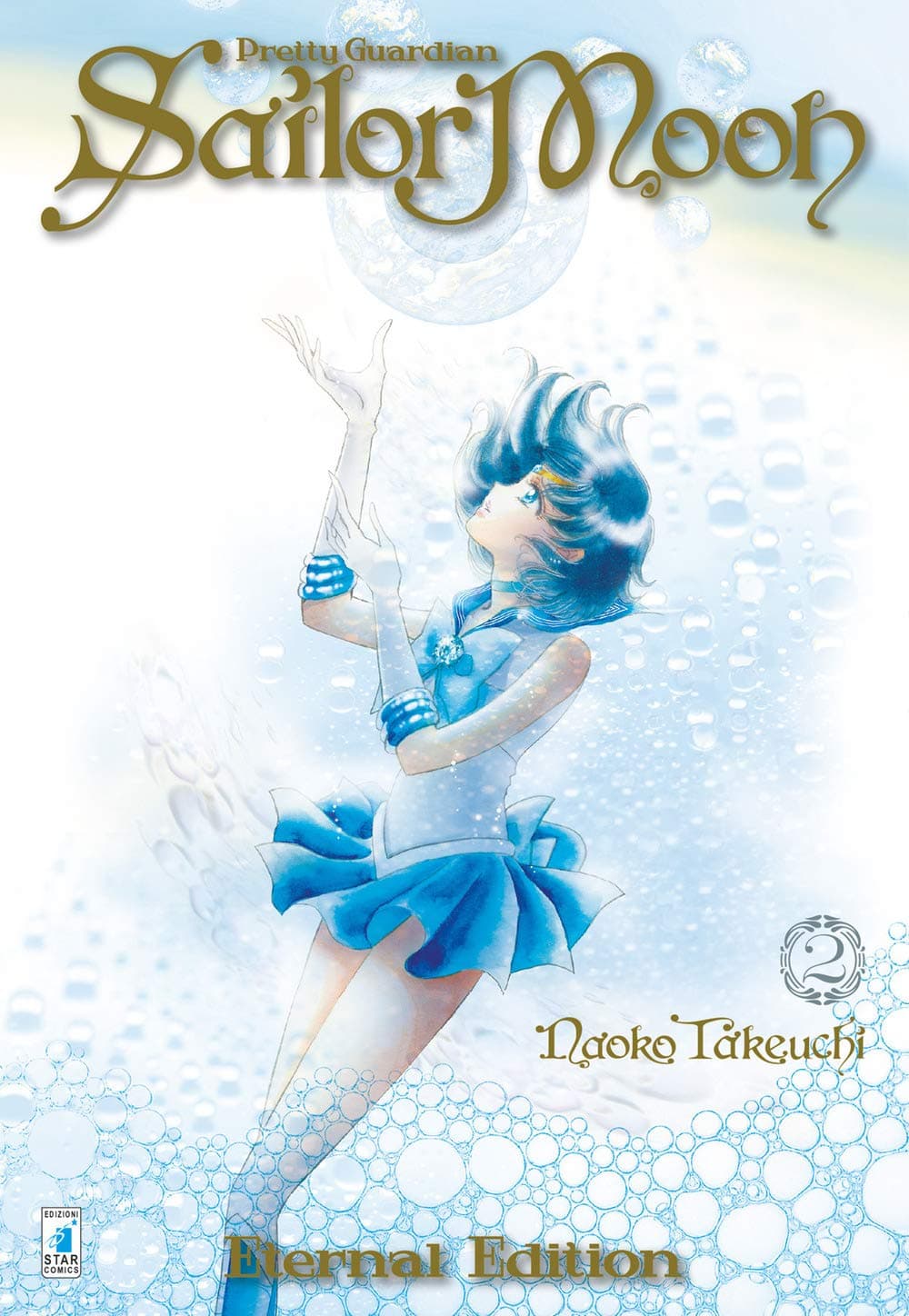 Pretty Guardian Sailor Moon 2 - Eternal Edition - Edizioni Star Comics - Italiano