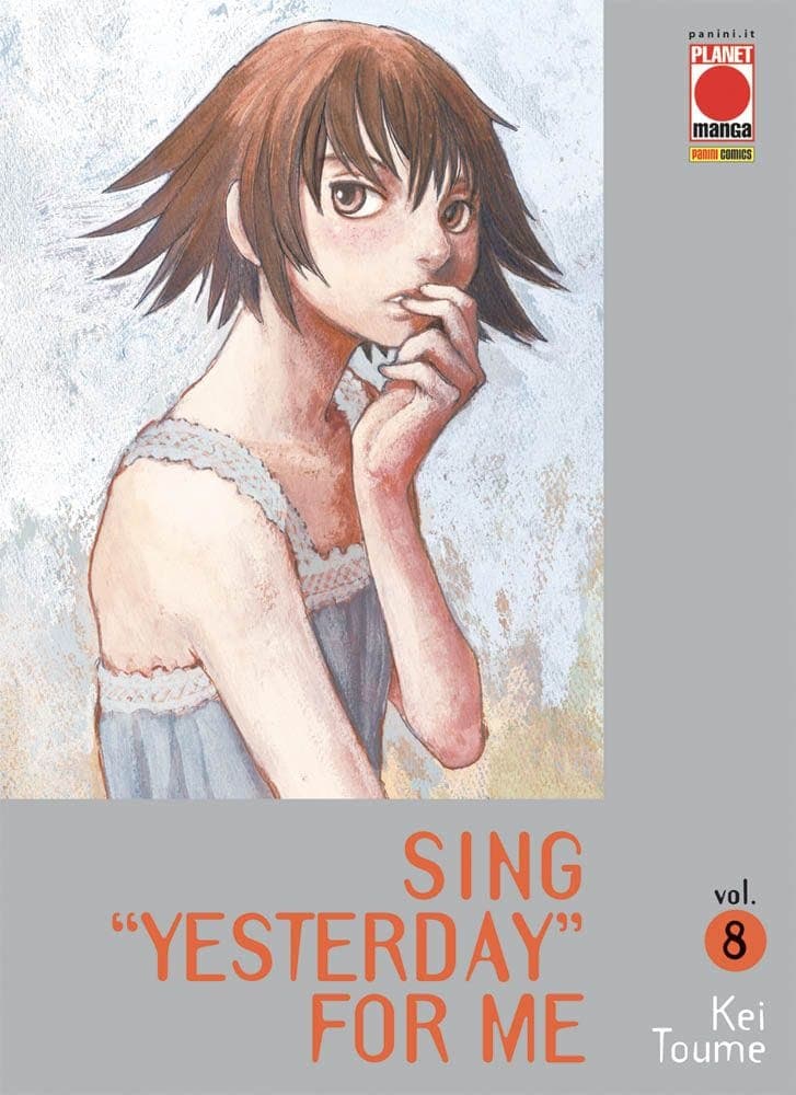 Sing "Yesterday" For Me 8 - Panini Comics - Italiano