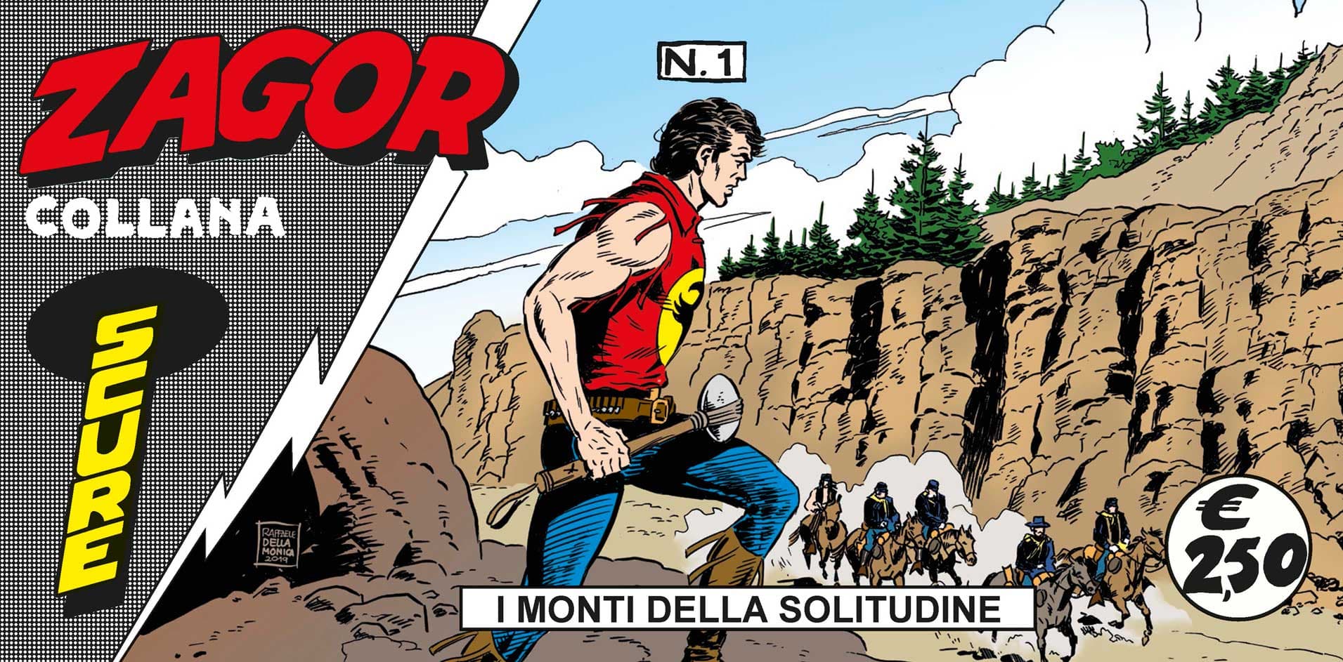 Le Strisce di Zagor - Collana Scure 1 - I Monti della Solitudine - Sergio Bonelli Editore - Italiano