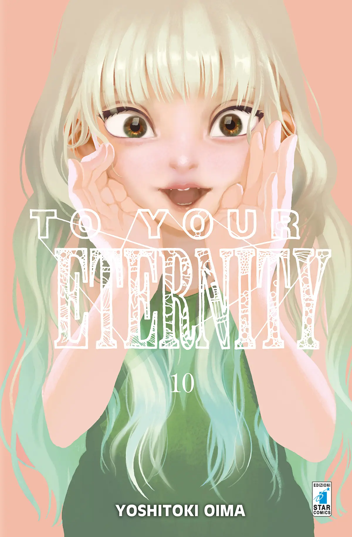 To Your Eternity 10 - Starlight 327 - Edizioni Star Comics - Italiano