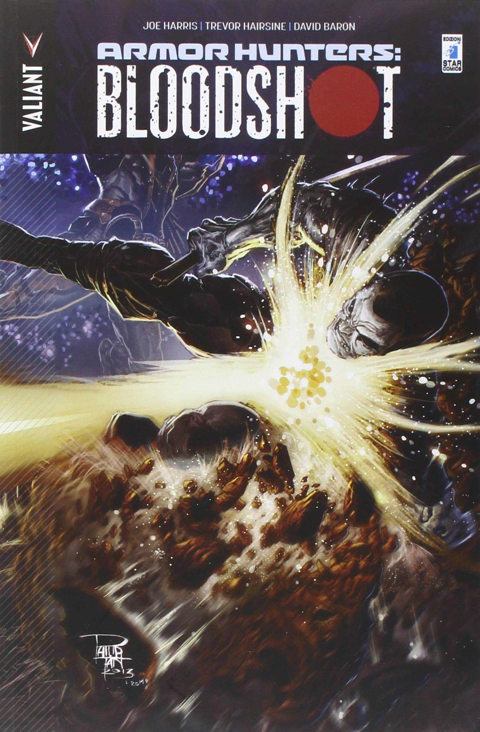 Armor Hunters - Bloodshot - Valiant 13 - Edizioni Star Comics - Italiano