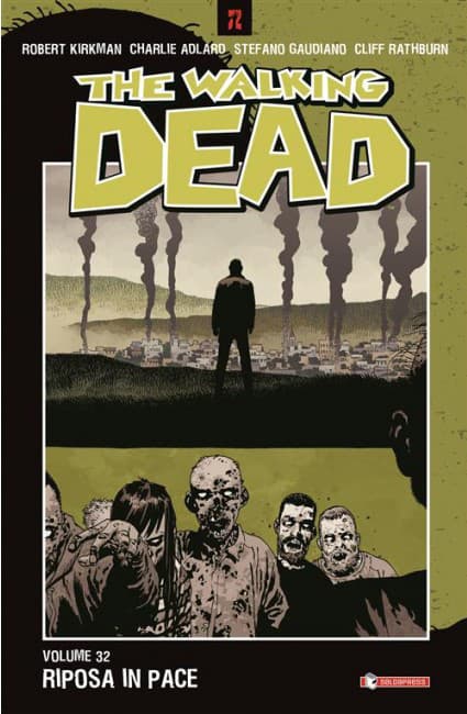The Walking Dead 32 - Riposa in Pace - Saldapress - Italiano