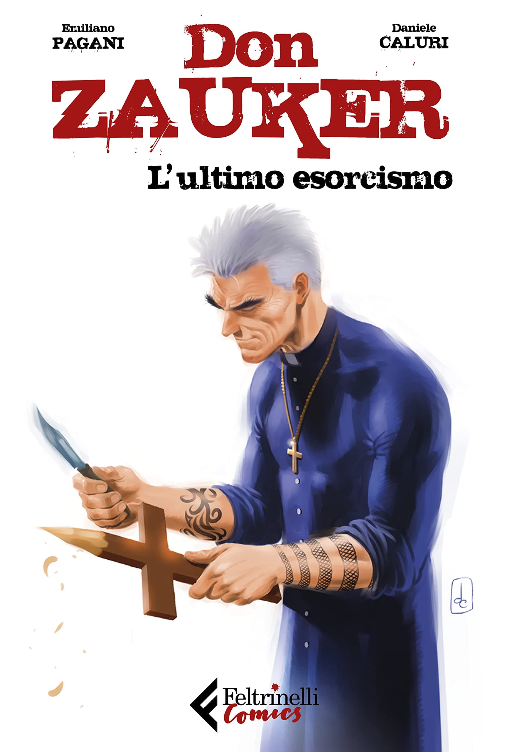 Don Zauker - L'Ultimo Esorcismo - Feltrinelli Comics - Italiano