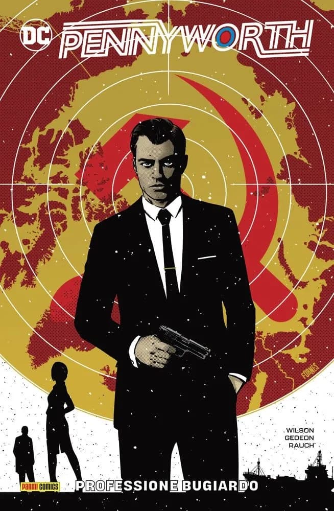 Pennyworth Vol. 1 - Professione Bugiardo - DC Comics Special - Panini Comics - Italiano