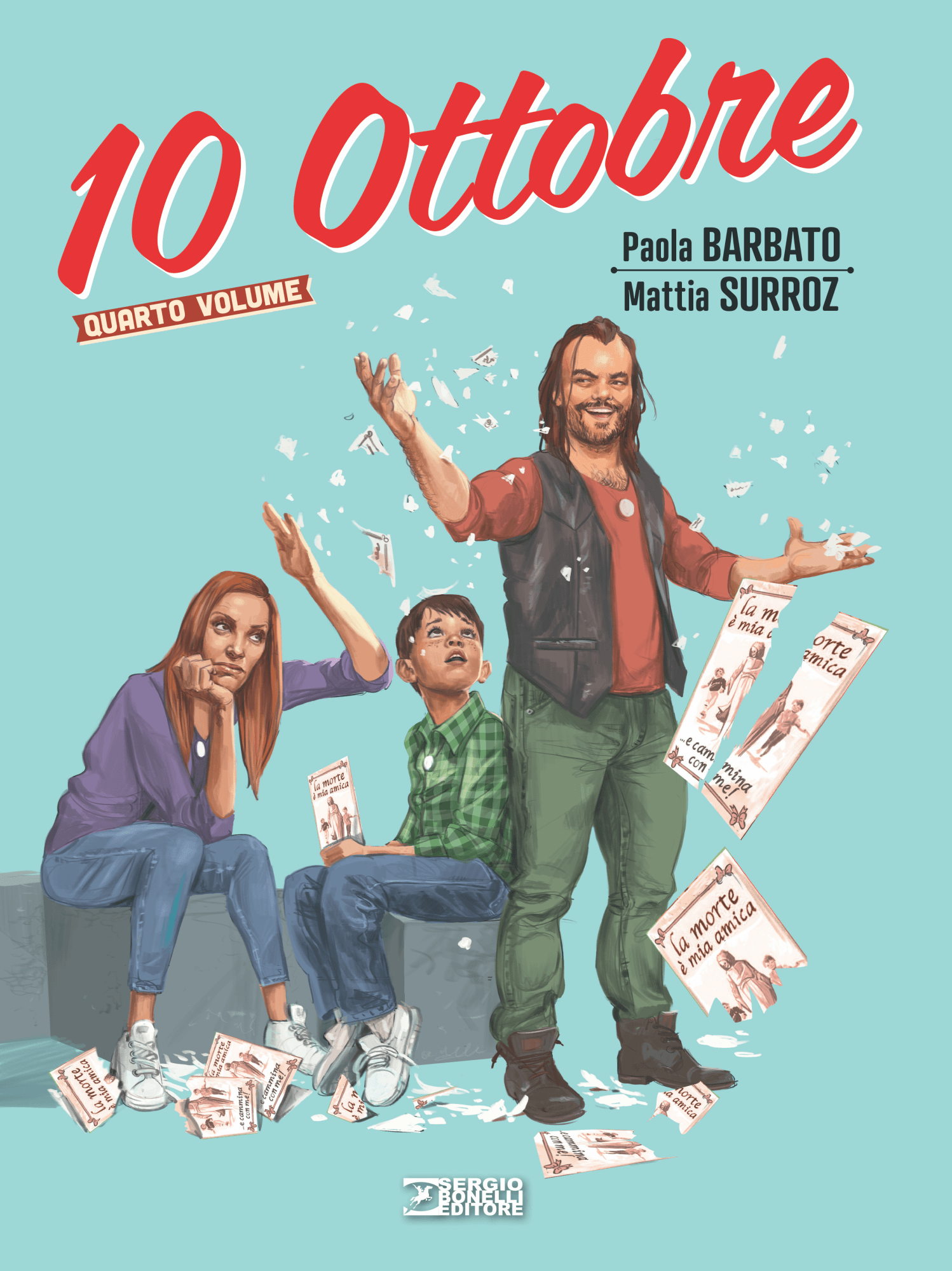 10 Ottobre Vol. 4 - Sergio Bonelli Editore - Italiano