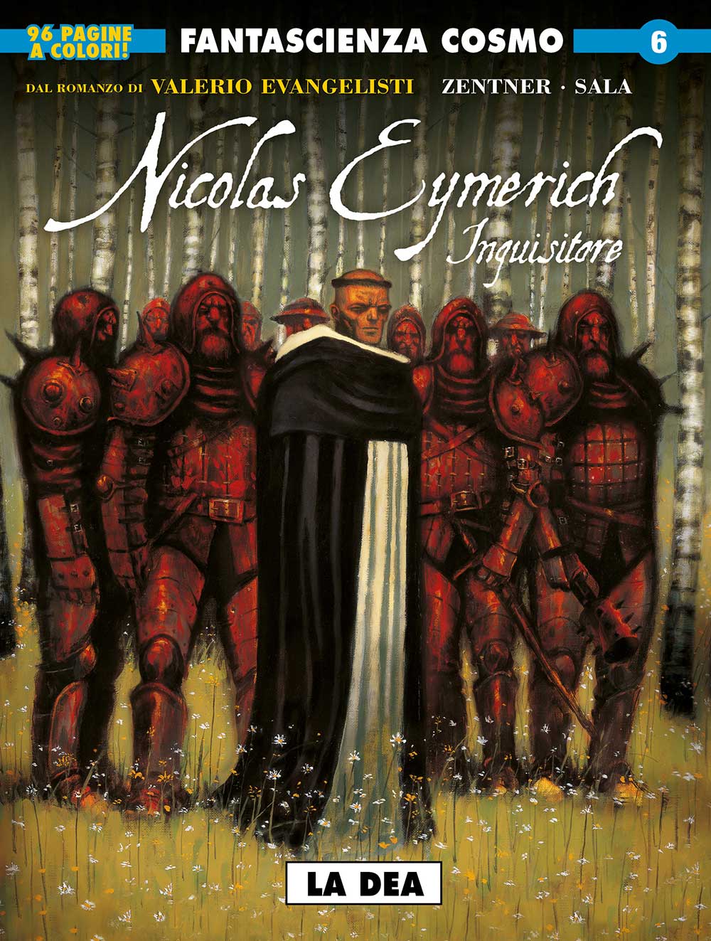 Fantascienza Cosmo 6 - Eymerich 1: La Dea - Cosmo Serie Blu 116 - Editoriale Cosmo - Italiano