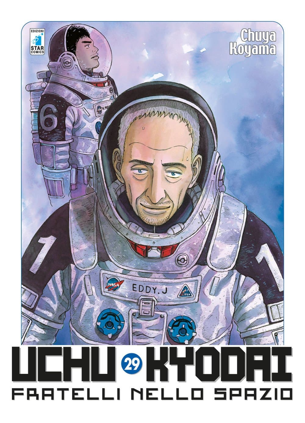 Uchu Kyodai - Fratelli nello Spazio 29 - Must 84 - Edizioni Star Comics - Italiano