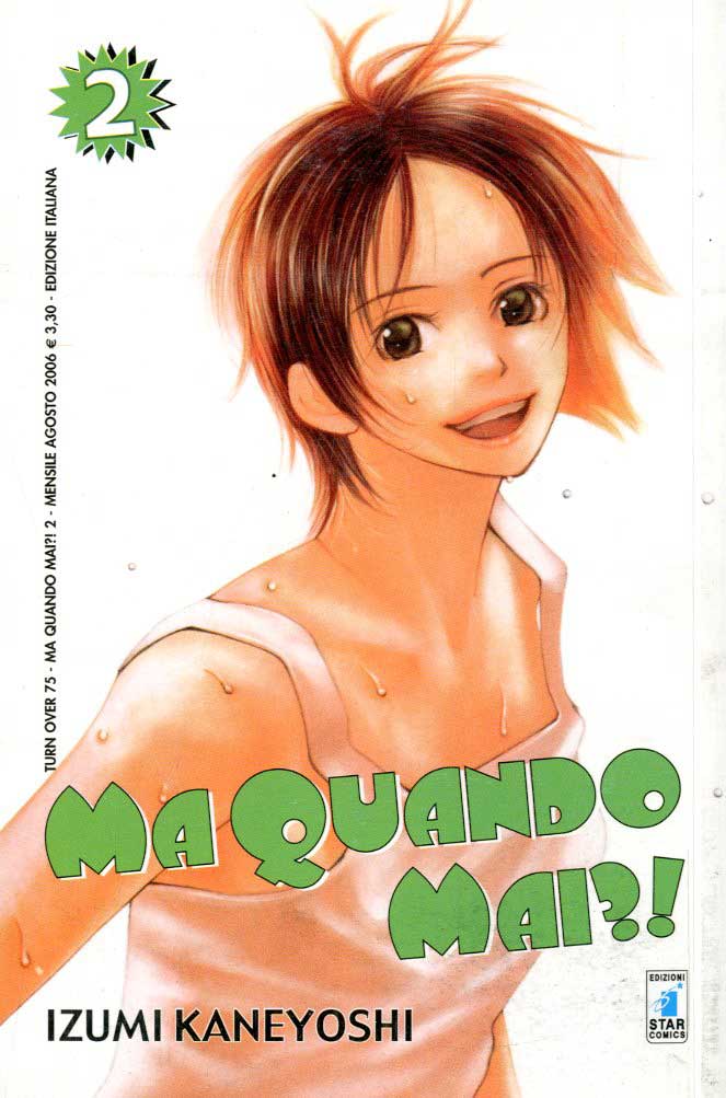 Ma Quando Mai! 2 - Turn Over 75 - Edizioni Star Comics - Italiano