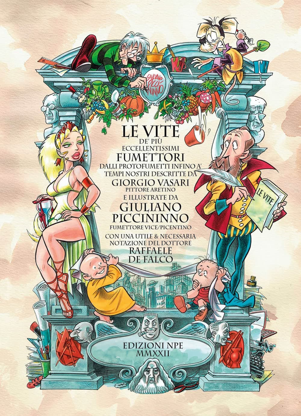 Le Vite De' Più Eccellenti Fumettori - Volume Unico - Edizioni NPE - Italiano