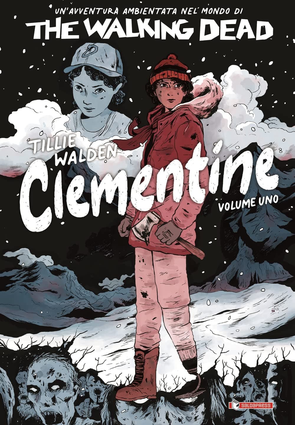The Walking Dead - Clementine Vol. 1 - Libro Uno - Saldapress - Italiano