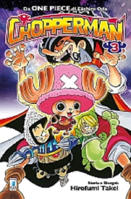 Chopperman 3 - Edizioni Star Comics - Italiano