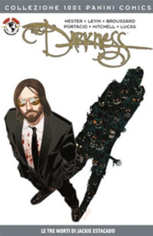 The Darkness Vol. 4 - Le Tre Morti di Jackie Estacado - 100% Panini Comics - Panini Comics - Italiano