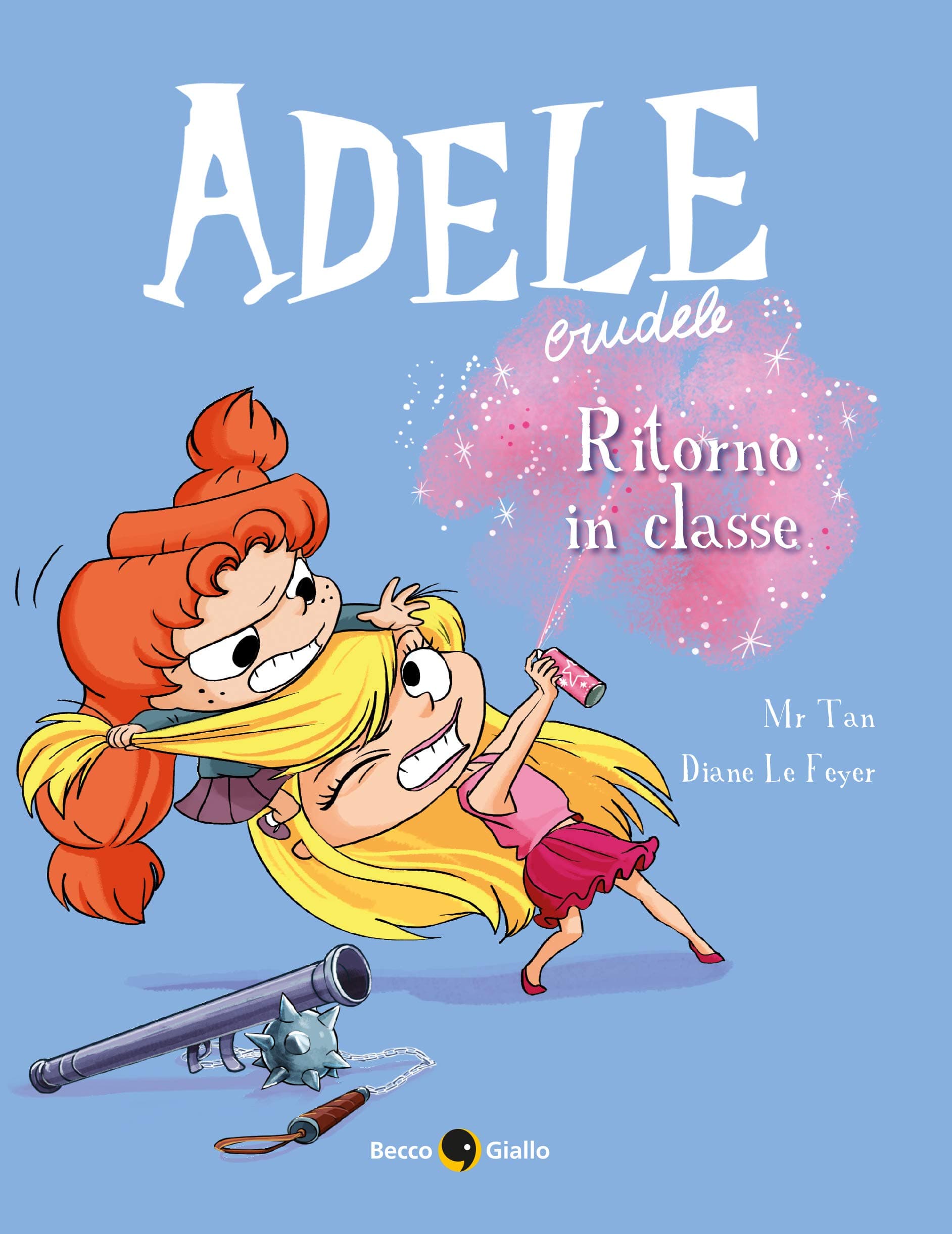 Adele Crudele - Ritorno in Classe - 7-Up Kids - Becco Giallo - Italiano