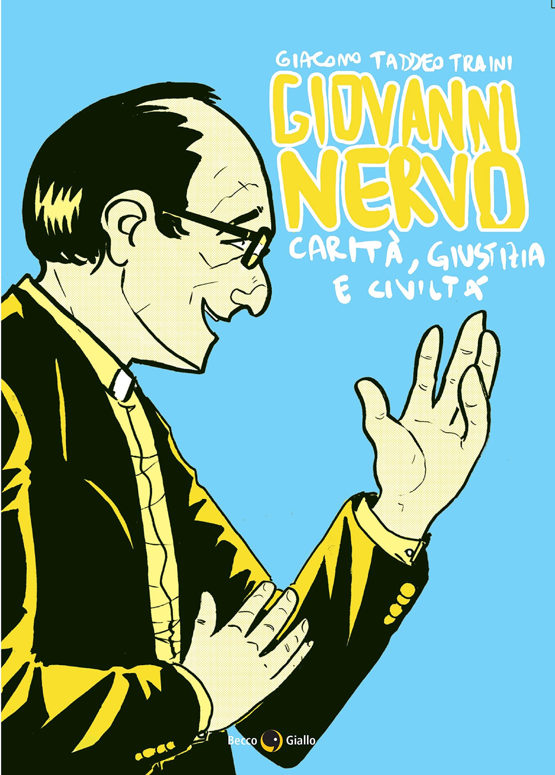 Giovanni Nervo - Carità, Giustizia e Civiltà - Becco Giallo - Italiano