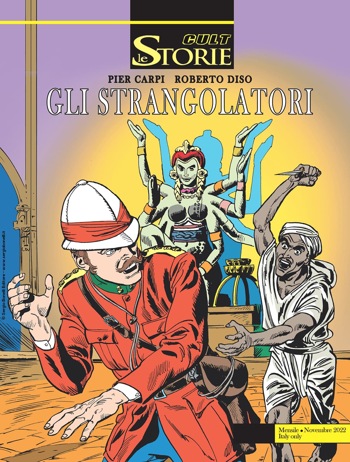 Le Storie 121 - Cult - Gli Strangolatori - Sergio Bonelli Editore - Italiano