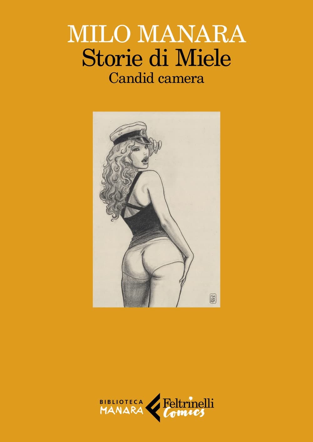 Storie di Miele - Candid Camera - Feltrinelli Comics - Italiano