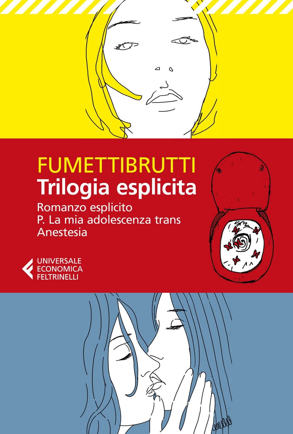 Trilogia Esplicita - Feltrinelli Comics - Italiano