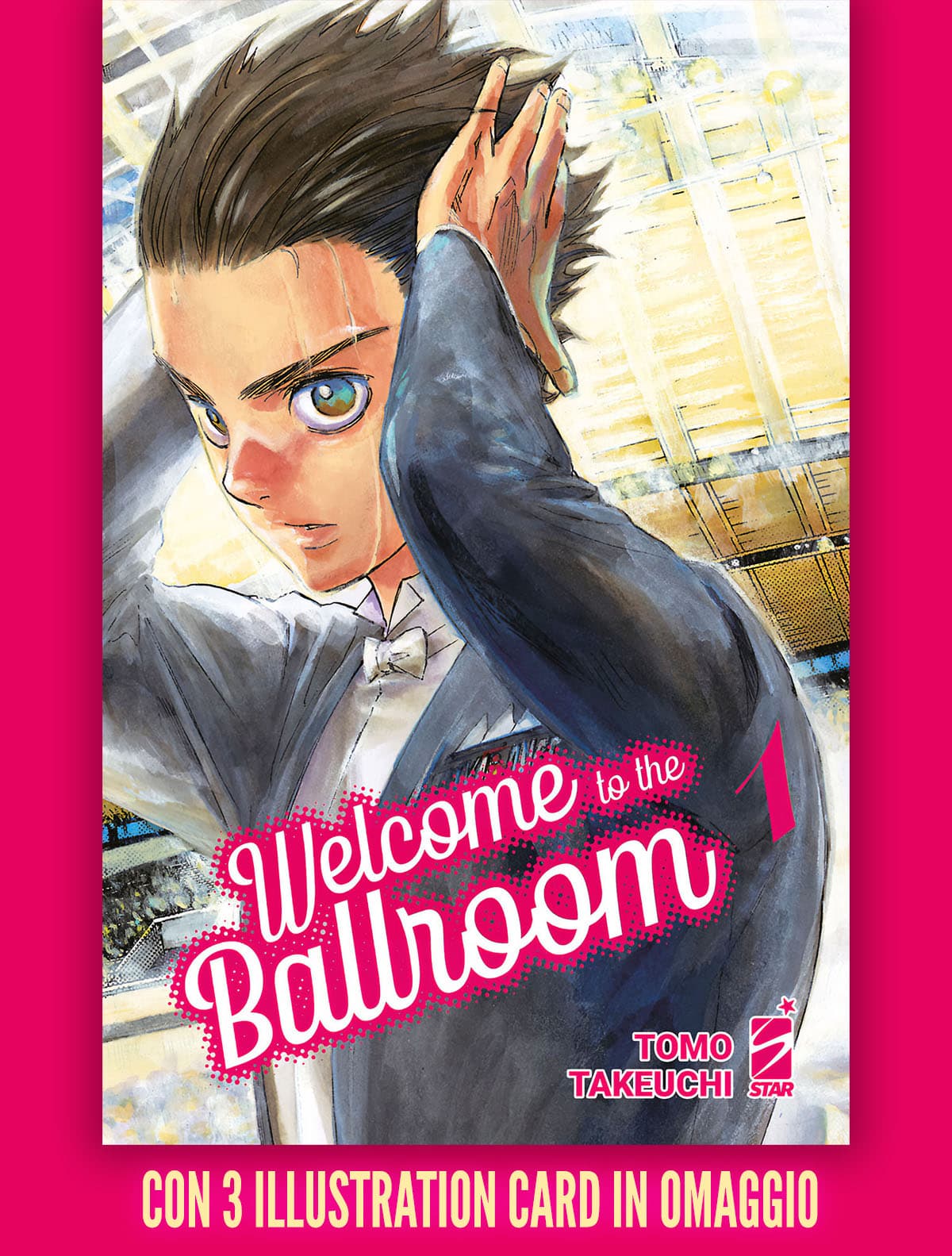 Welcome to the Ballroom 1 + Illustration Cards - Mitico Omaggio 291 - Edizioni Star Comics - Italiano