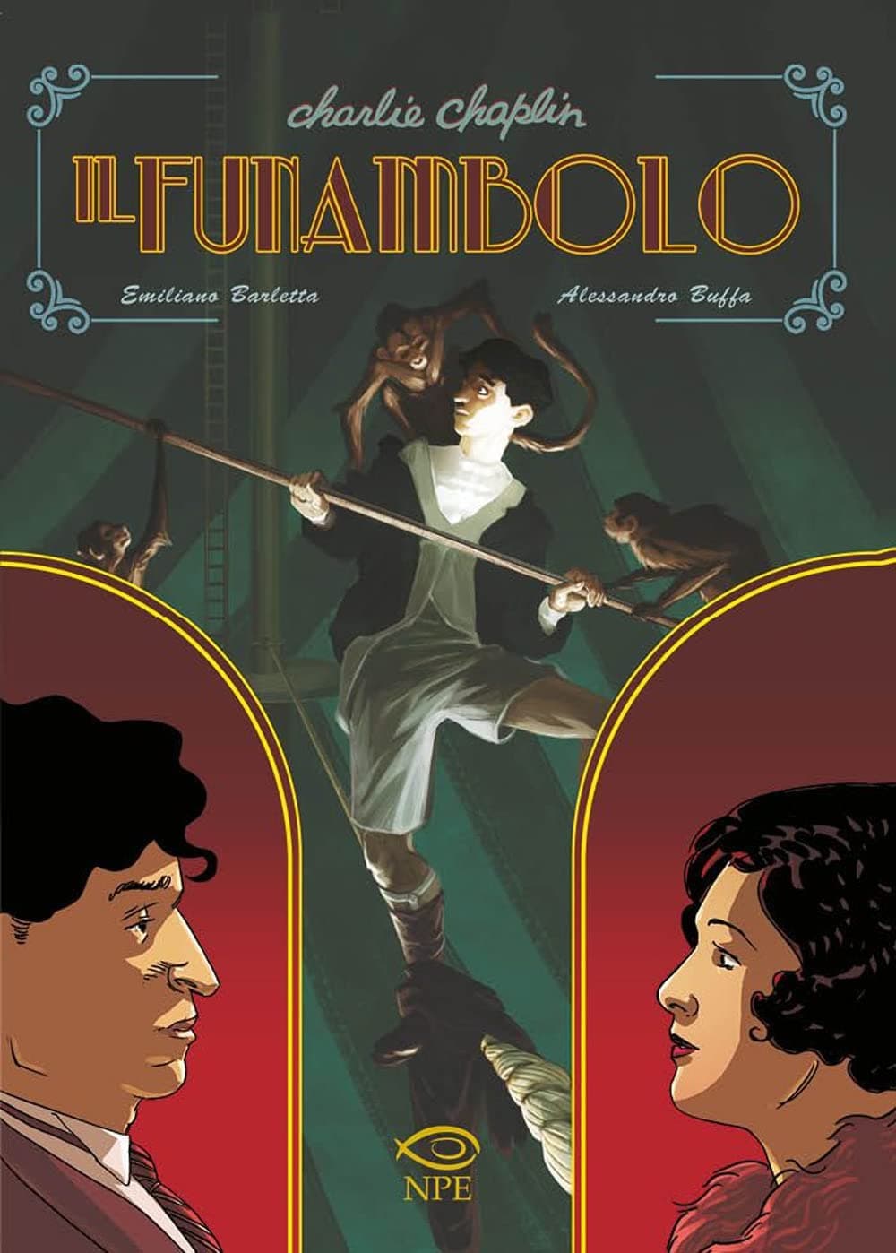 Charlie Chaplin - Il Funambolo - Volume Unico - Nuvole in Tempesta 37 - Edizioni NPE - Italiano