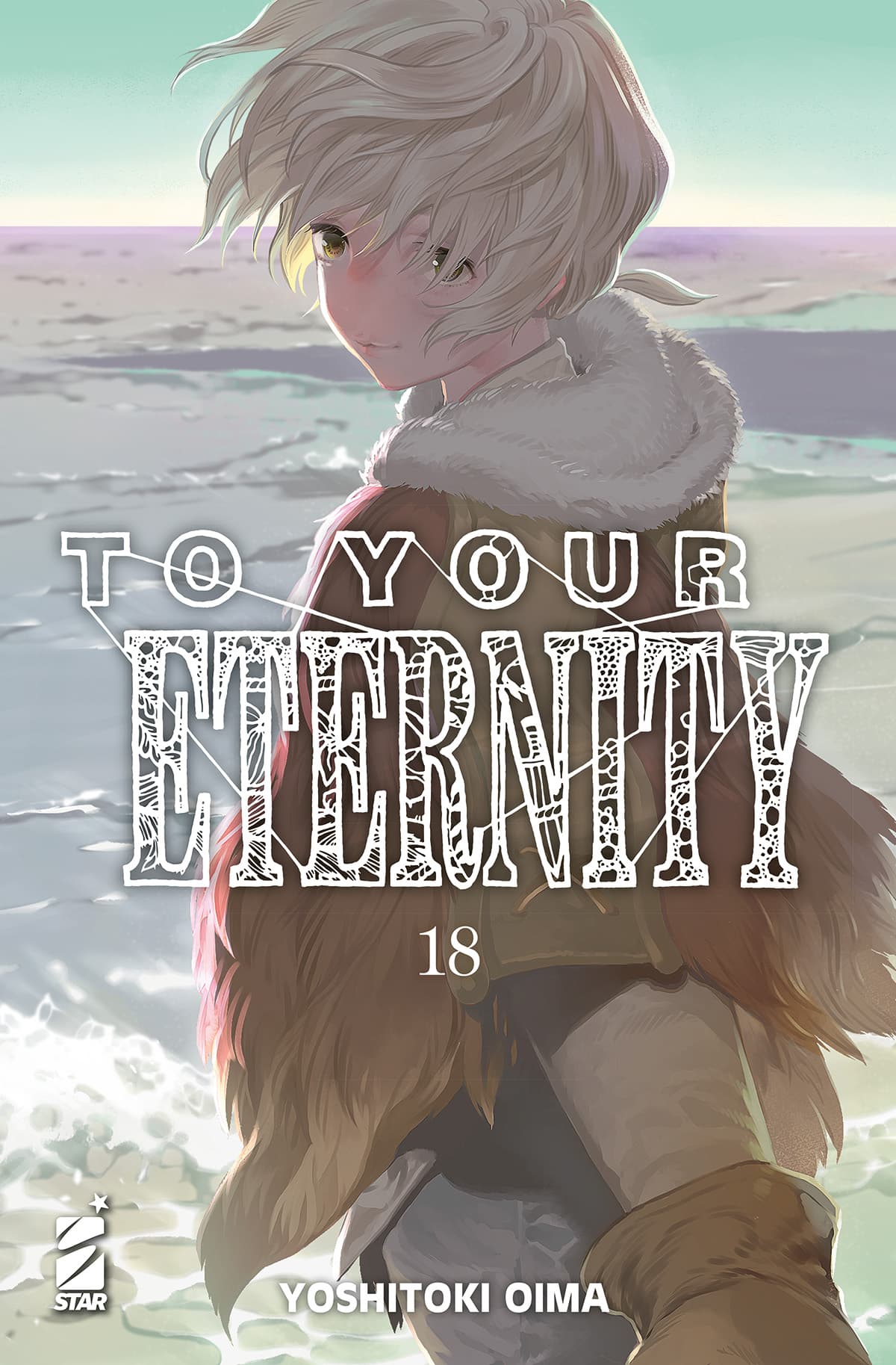 To Your Eternity 18 - Starlight 350 - Edizioni Star Comics - Italiano