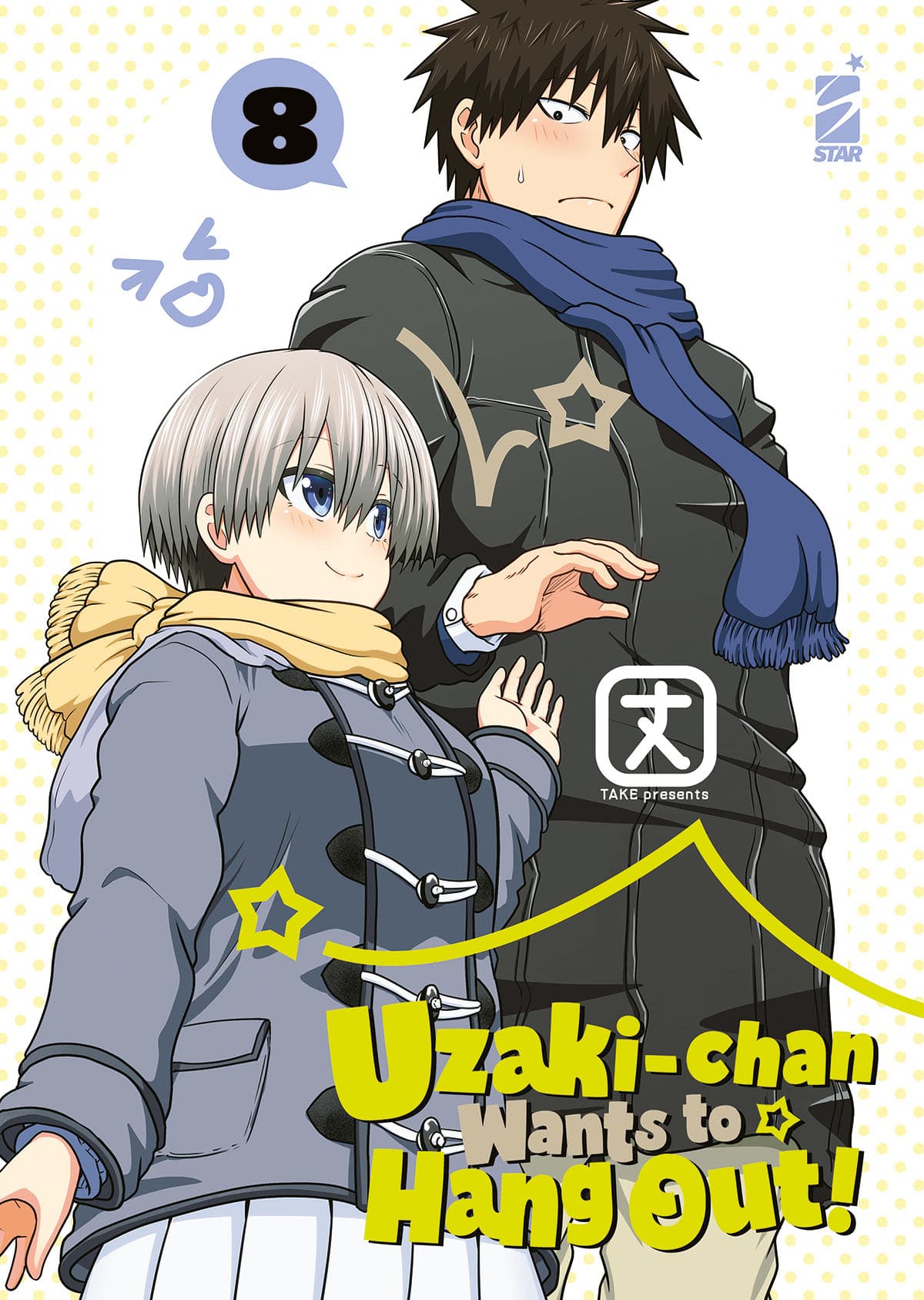 Uzaki-Chan Wants to Hang Out! 8 - Up 223 - Edizioni Star Comics - Italiano