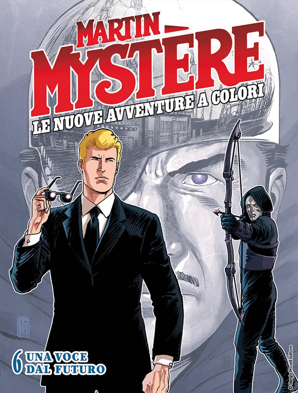 Martin Mystere - Le Nuove Avventure a Colori 6 - Una Voce dal Futuro - Sergio Bonelli Editore - Italiano