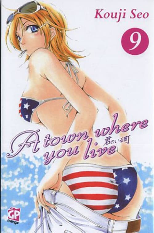 A Town Where You Live 9 - GP Manga - Italiano