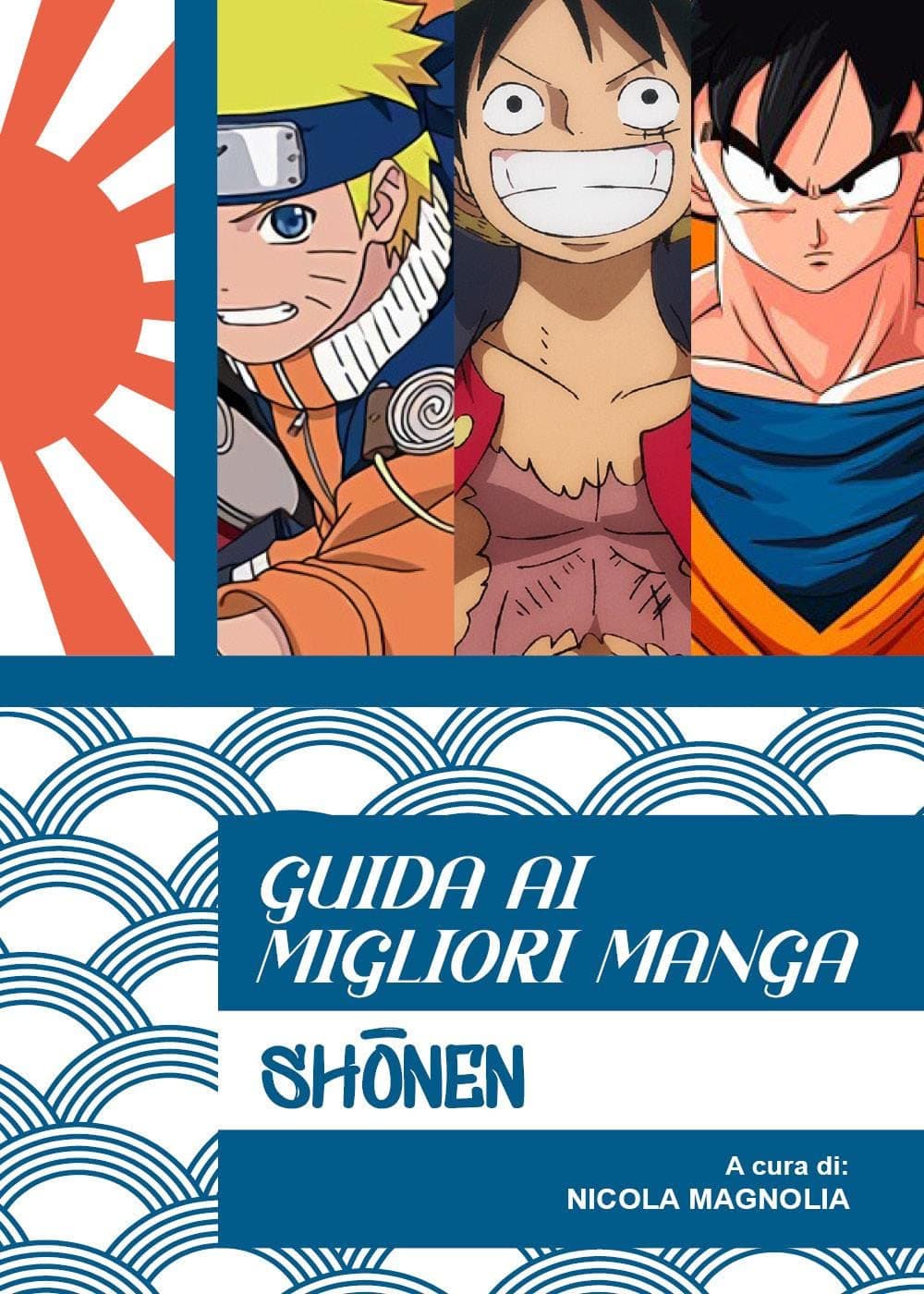 Guida ai Migliori Manga Shonen Volume Unico - Youcanprint - Italiano