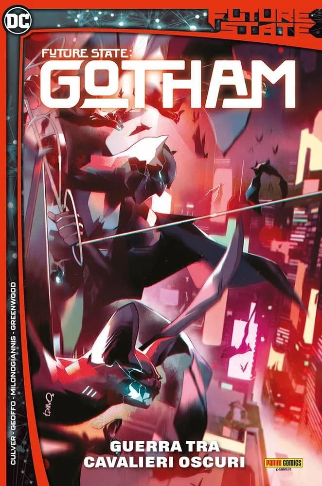 Future State: Gotham Vol. 3 - Guerra tra Cavalieri Oscuri - DC Comics Maxiserie - Panini Comics - Italiano
