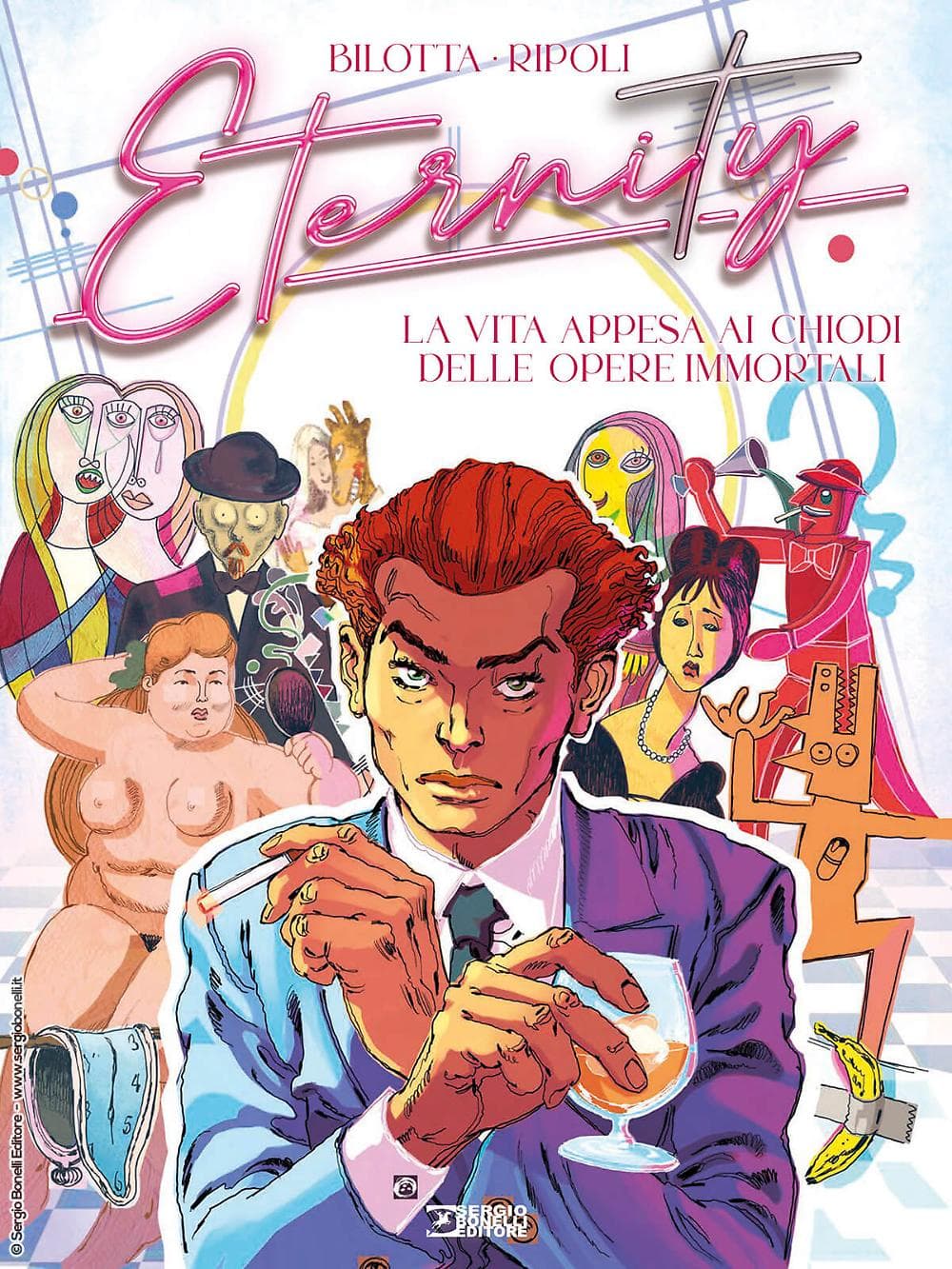 Eternity Vol. 3 - La Vita Appesa ai Chiodi delle Opere Immortali - Sergio Bonelli Editore - Italiano