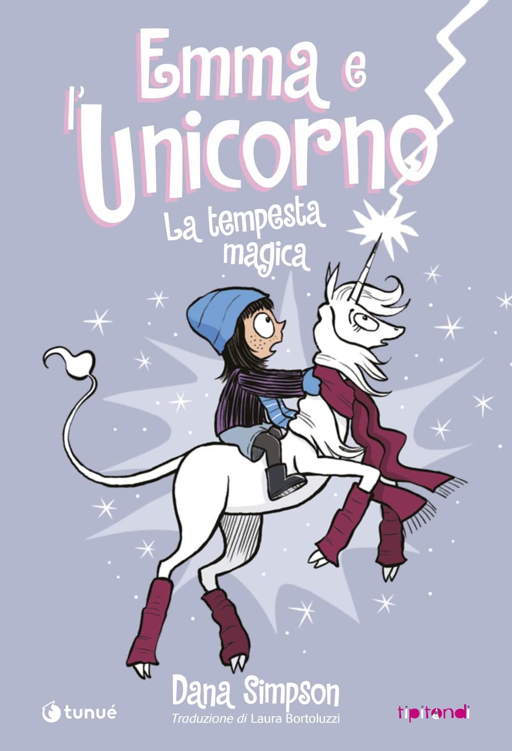 Emma e l'Unicorno - La Tempesta Magica - Tipitondi 126 - Tunuè - Italiano