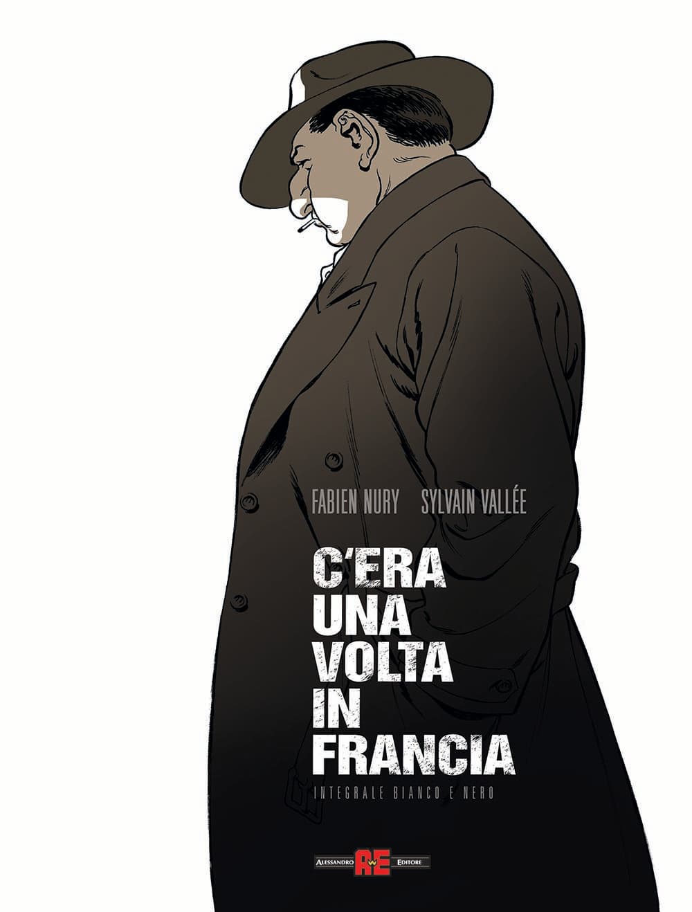 C'Era una Volta in Francia - Integrale Bianco e Nero - Alessandro Editore - Editoriale Cosmo - Italiano