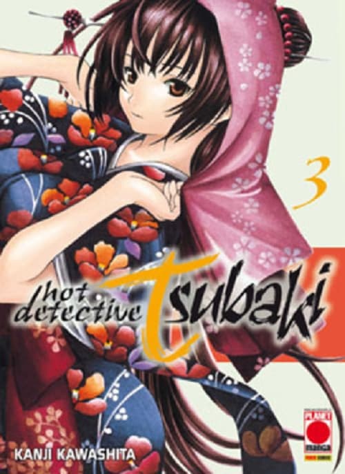 Hot Detective Tsubaki 3 - Panini Comics - Italiano