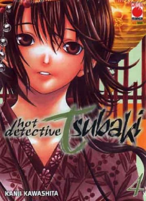Hot Detective Tsubaki 4 - Panini Comics - Italiano
