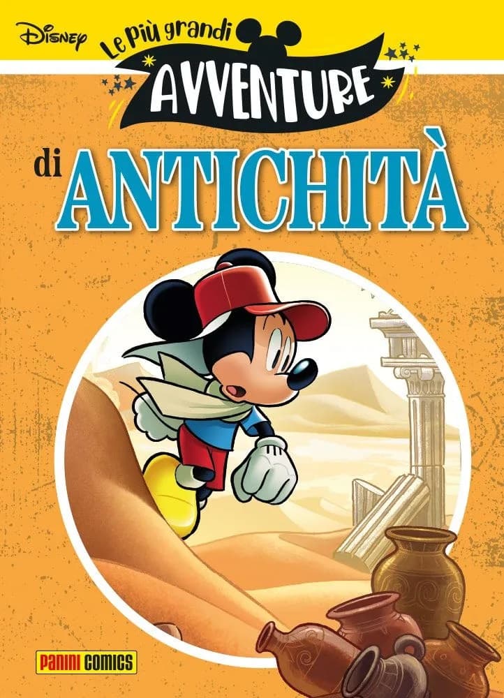 Le Più Grandi Avventure Disney 26 - Di Antichità - Panini Comics - Italiano